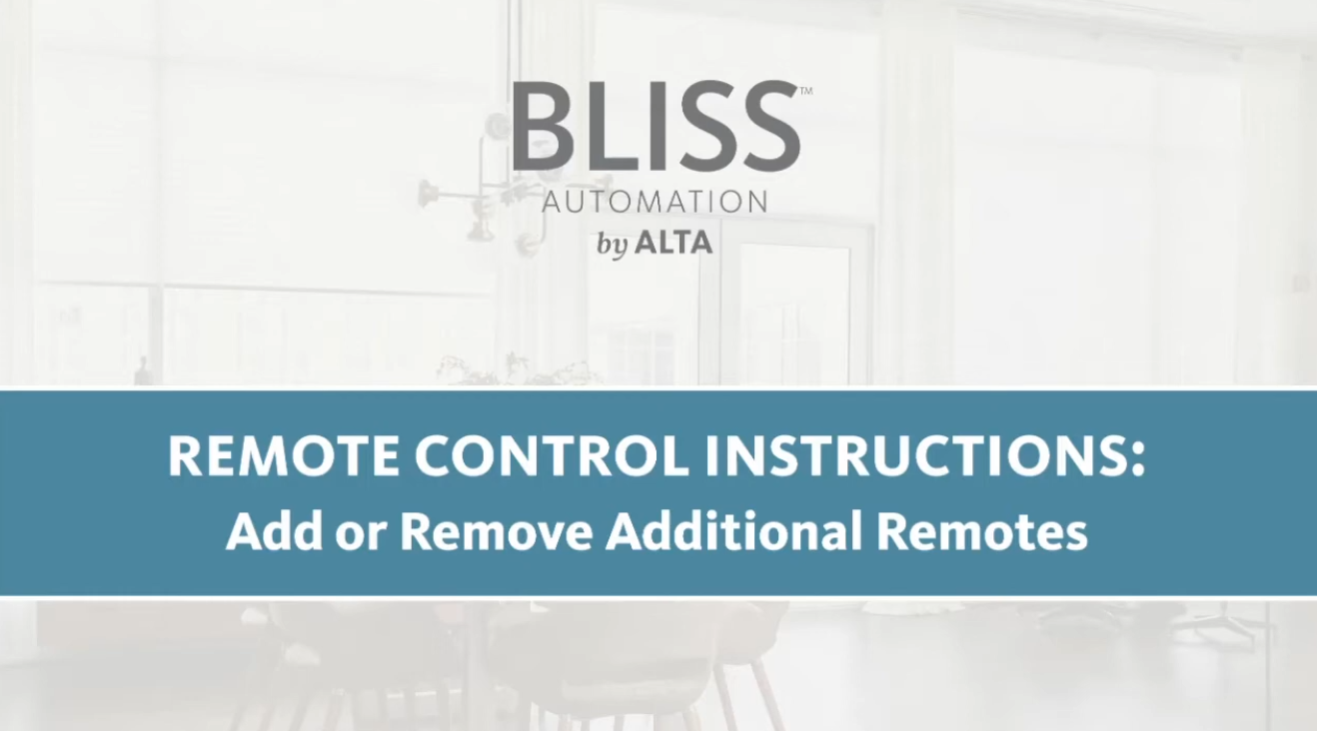 Bliss Remote Instructions: Add or Remove Additional Remotes